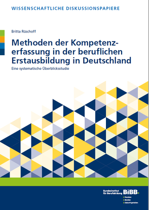 Methoden der Kompetenzerfassung in der beruflichen Erstausbildung in Deutschland von Rüschoff,  Britta