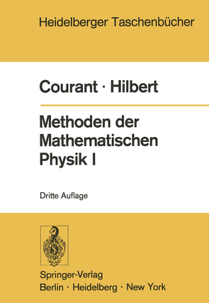 Methoden der Mathematischen Physik I von Courant,  R., Hilbert,  D.