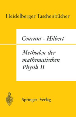 Methoden der Mathematischen Physik II von Courant,  R., Hilbert,  D.