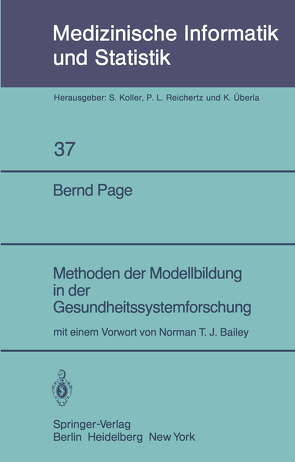 Methoden der Modellbildung in der Gesundheitssystemforschung von Bailey,  N.T.J., Page,  B.
