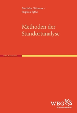 Methoden der Standortanalyse von Lifka,  Stephan Friedrich, Ottmann,  Henning