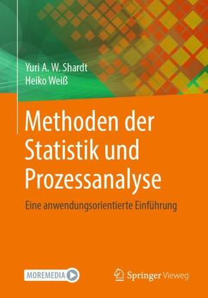 Methoden der Statistik und Prozessanalyse von Shardt,  Yuri, Weiß,  Heiko