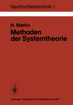 Methoden der Systemtheorie von Marko,  H.