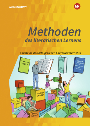 Methoden des literarischen Lernens von Möbius,  Thomas, Steinmetz,  Michael