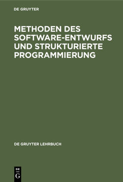 Methoden des Software-Entwurfs und Strukturierte Programmierung