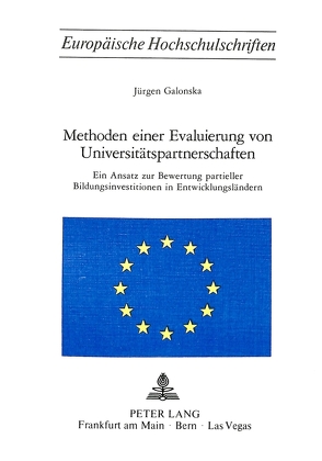 Methoden einer Evaluierung von Universitätspartnerschaften von Galonska,  Jürgen