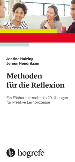 Methoden für die Reflexion von Hendriksen,  Jeroen, Huizing,  Jantine