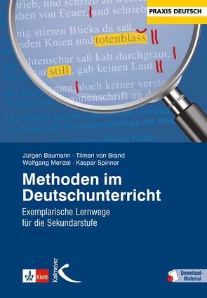 Methoden im Deutschunterricht von Baurmann,  Jürgen, Menzel,  Wolfgang, Spinner,  Kaspar H, von Brand,  Tilman