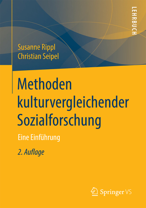 Methoden kulturvergleichender Sozialforschung von Rippl,  Susanne, Seipel,  Christian