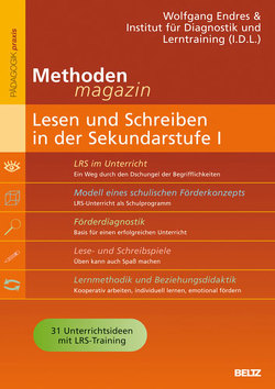 Methoden-Magazin: Lesen und Schreiben in der Sekundarstufe I von Endres,  Wolfgang, Institut für Diagnostik