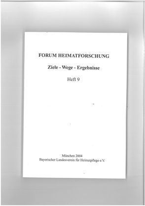 Methoden, Techniken und Hilfsmittel der Heimatforschung von Dippold,  Günter, Heydenreuter,  Reinhard, Immler,  Gerhard, Kellner,  Stephan, Nadler,  Stefan, Pledl,  Wolfgang