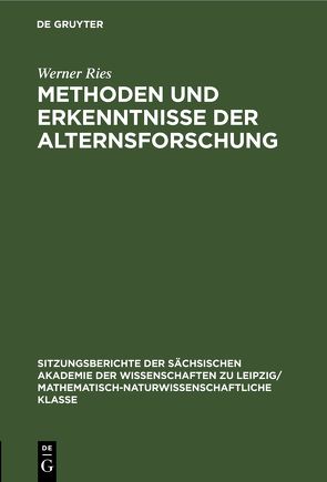 Methoden und Erkenntnisse der Alternsforschung von Rieß,  Werner