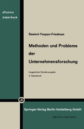 Methoden und Probleme der Unternehmensforschung von Friedman,  L., Künzi,  H.P., Sasieni,  M., Yaspin,  A.