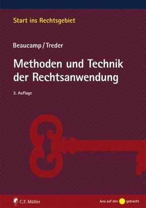 Methoden und Technik der Rechtsanwendung von Beaucamp,  Guy, Treder,  Lutz