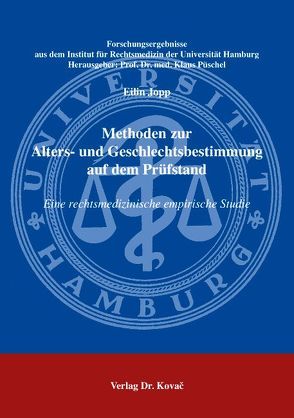 Methoden zur Alters- und Geschlechtsbestimmung auf dem Prüfstand von Jopp,  Eilin