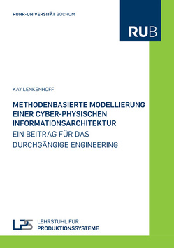 Methodenbasierte Modellierung einer cyber-physischen Informationsarchitektur von Lenkenhoff,  Kay