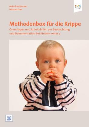 Methodenbox für die Krippe von Bostelmann,  Antje, Fink,  Michael