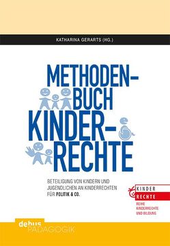 Methodenbuch Kinderrechte von Gerarts,  Katharina