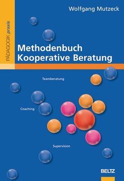 Methodenbuch Kooperative Beratung von Mutzeck,  Wolfgang