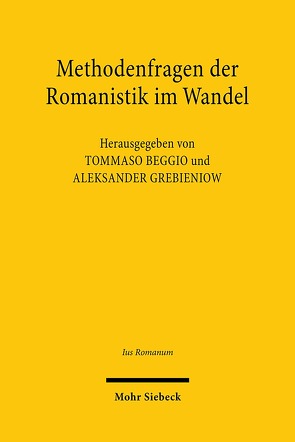 Methodenfragen der Romanistik im Wandel von Beggio,  Tommaso, Grebieniow,  Aleksander