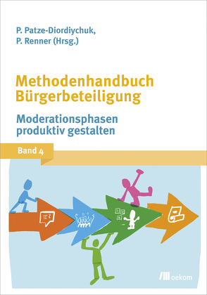 Methodenhandbuch Bürgerbeteiligung von Patze-Diordiychuk,  Peter, Renner,  Paul