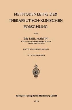 Methodenlehre der therapeutisch-klinischen Forschung von Martini,  Paul