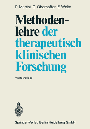 Methodenlehre der therapeutisch-klinischen Forschung von Martini,  P., Oberhoffer,  G., Welte,  E.