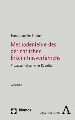 Methodenlehre des gerichtlichen Erkenntnisverfahrens von Strauch,  Hans-Joachim