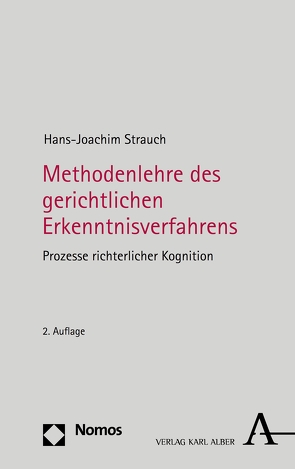 Methodenlehre des gerichtlichen Erkenntnisverfahrens von Strauch,  Hans-Joachim