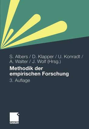 Methodik der empirischen Forschung von Albers,  Sönke, Klapper,  Daniel, Konradt,  Udo, Walter,  Achim, Wolf,  Joachim