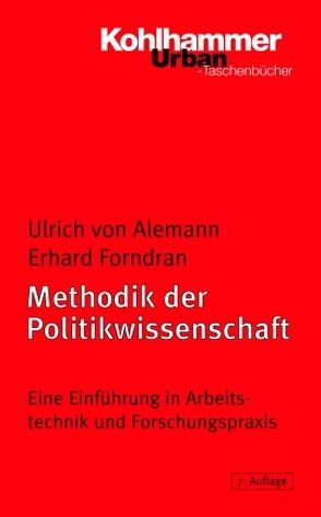 Methodik der Politikwissenschaft von Forndran,  Erhard, von Alemann,  Ulrich
