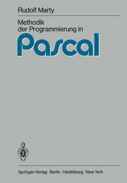 Methodik der Programmierung in Pascal von Marty,  R.