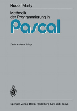 Methodik der Programmierung in Pascal von Marty,  R.