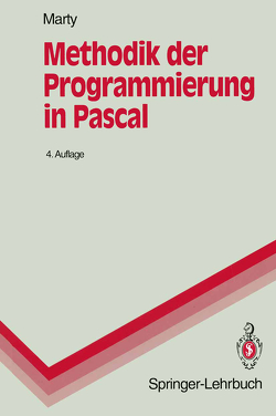 Methodik der Programmierung in Pascal von Marty,  Rudolf