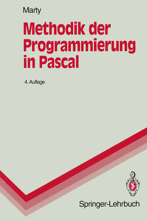 Methodik der Programmierung in Pascal von Marty,  Rudolf