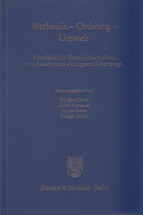 Methodik – Ordnung – Umwelt. von Ewer,  Wolfgang, Ramsauer,  Ulrich, Reese,  Moritz, Rubel,  Rüdiger