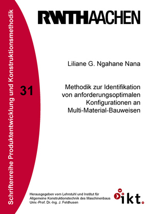 Methodik zur Identifikation von anforderungsoptimalen Konfigurationen an Multi-Material-Bauweisen von Nana,  Liliane