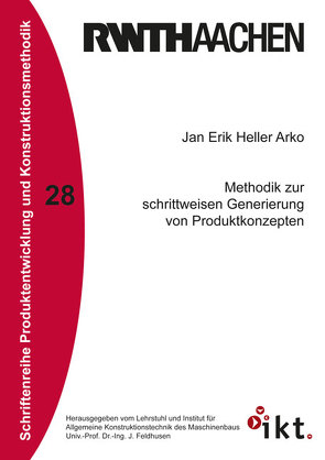 Methodik zur schrittweisen Generierung von Produktkonzepten von Heller Arko,  Jan Erik