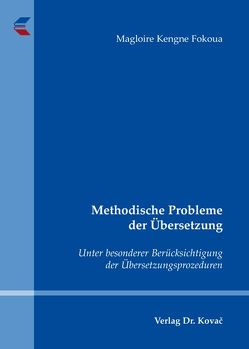 Methodische Probleme der Übersetzung von Kengne Fokoua,  Magloire