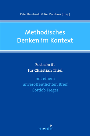 Methodisches Denken im Kontext von Bernhard,  Peter, Peckhaus,  Volker