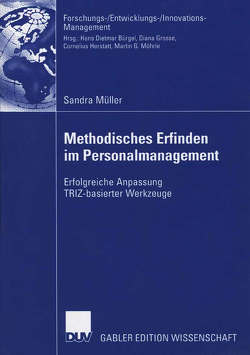 Methodisches Erfinden im Personalmanagement von Möhrle,  Prof. Dr. Martin G., Müller,  Sandra
