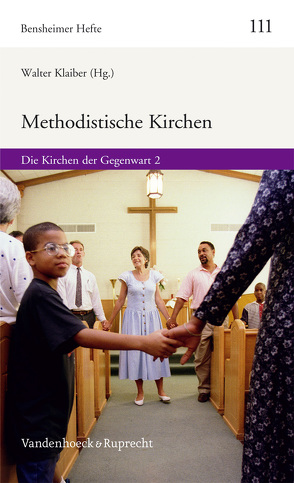 Methodistische Kirchen von Asedillo,  Rebecca, Campbell,  Ted A., Cracknell,  Kenneth, de Souza,  José Carlos, Edusa-Eyison,  Joseph M.Y., Klaiber,  Walter, Marquardt,  Manfred, Oconer,  Luther, Schuler,  Ulrike, Shastri,  Hermen, White,  Susan, Yemba,  David Kekumba, Young,  Norman