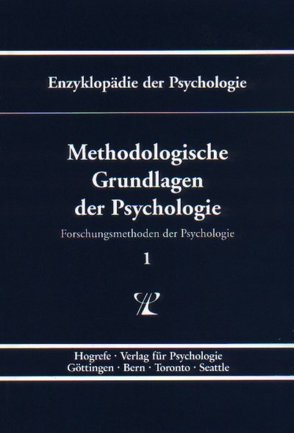 Methodologische Grundlagen der Psychologie von Herrmann,  Theo, Tack,  Werner H.