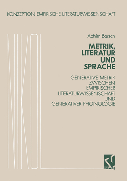 Metrik, Literatur und Sprache von Barsch,  Achim
