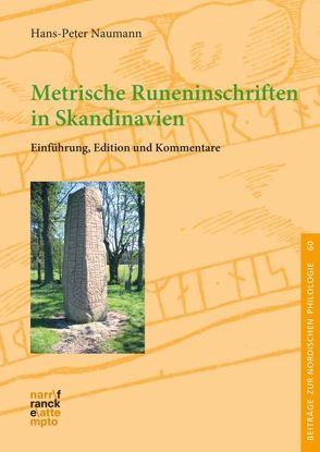 Metrische Runeninschriften in Skandinavien von Naumann,  Hans-Peter