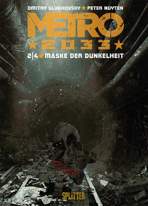 Metro 2033 (Comic). Band 2 (von 4) von Glukhovsky,  Dmitry, Nuyten,  Peter