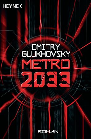 Metro 2033 von Drevs,  M. David, Glukhovsky,  Dmitry