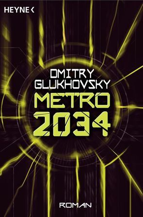 Metro 2034 von Drevs,  M. David, Glukhovsky,  Dmitry