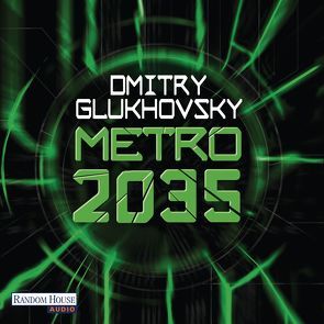 Metro 2035 von Brod,  Oliver, Drevs,  M. David, Glukhovsky,  Dmitry