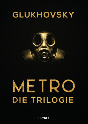 Metro – Die Trilogie von Drevs,  M. David, Glukhovsky,  Dmitry